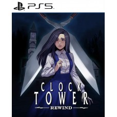 Clock Tower: Rewind Clock Tower: Rewind